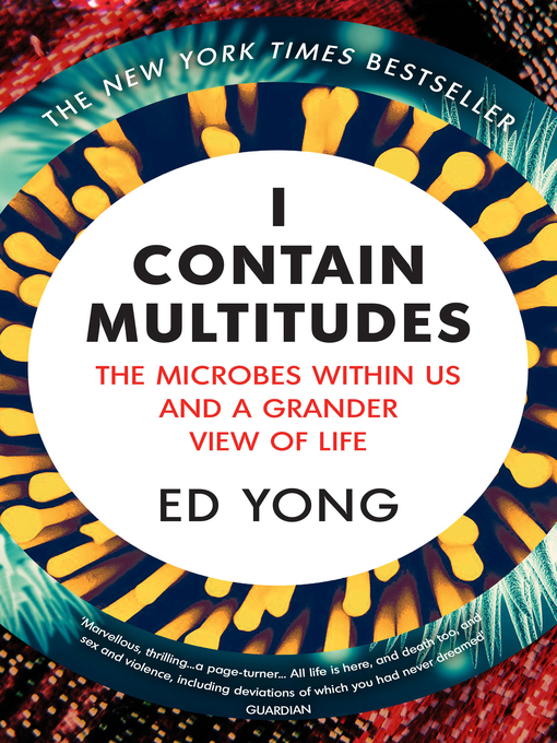 Title details for I Contain Multitudes by Ed Yong - Wait list